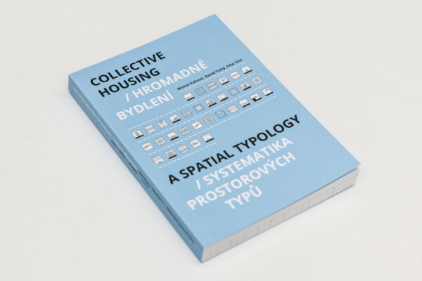 Recenze knihy COLLECTIVE HOUSING / HROMADNÉ BYDLENÍ