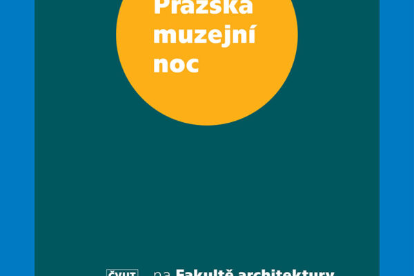 Pražská muzejní noc na FA ČVUT